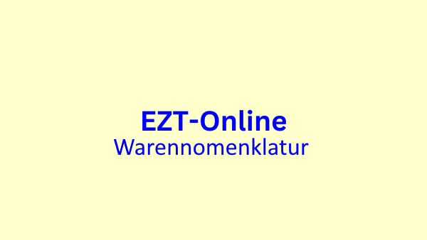 Der EZT Online Warennomenklatur