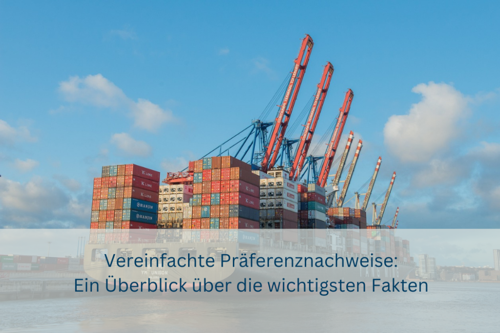vereinfachte-praeferenznachweise-fakten