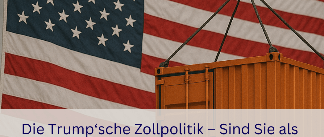 US-Flagge mit schwebendem Frachtcontainer symbolisiert die Zollpolitik der USA unter Donald Trump und deren Einfluss auf internationale Unternehmen.