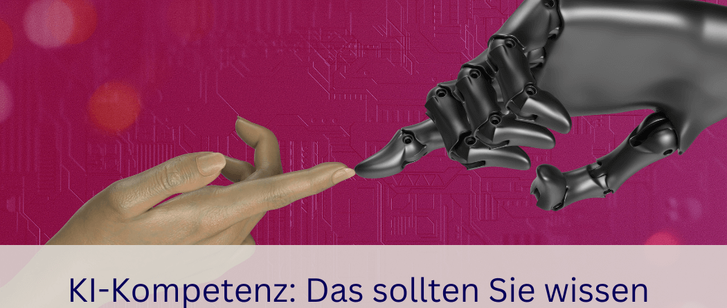 KI-Kompetenz Das sollten Sie wissen