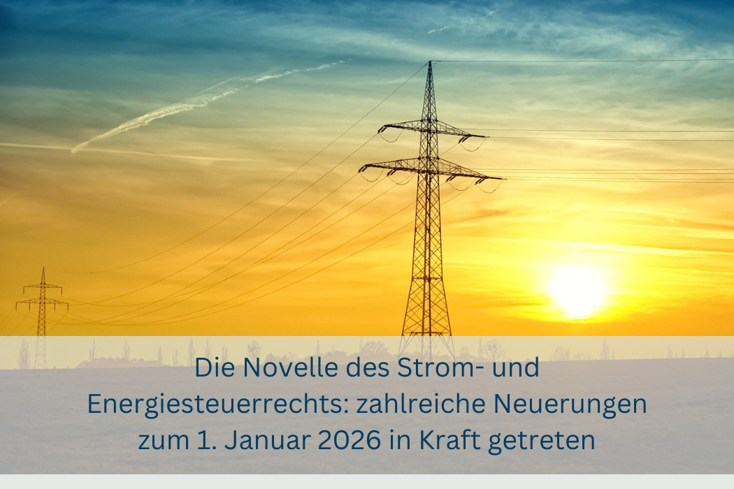 Stromleitung bei Sonnenaufgang als Symbol für die Novelle des Strom- und Energiesteuerrechts mit neuen Regelungen ab 2026