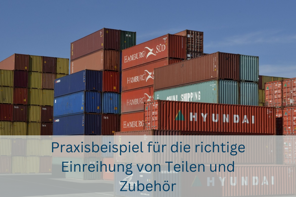 Containerstapel im Hafen – Praxisbeispiel für die richtige Einreihung von Teilen und Zubehör